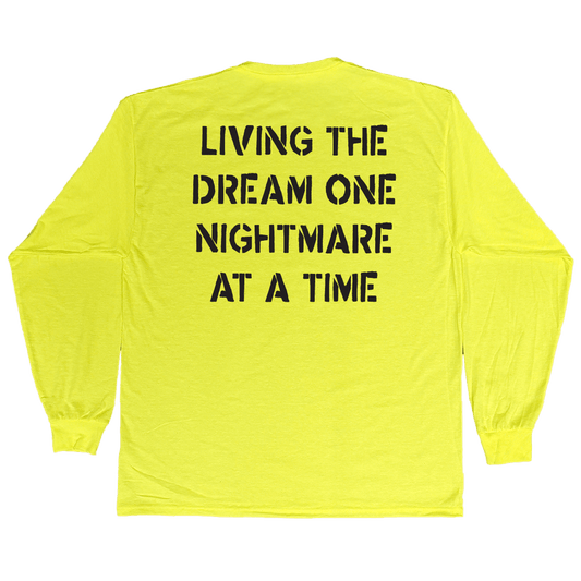 Living The Dream Long Sleeve - You Betcha