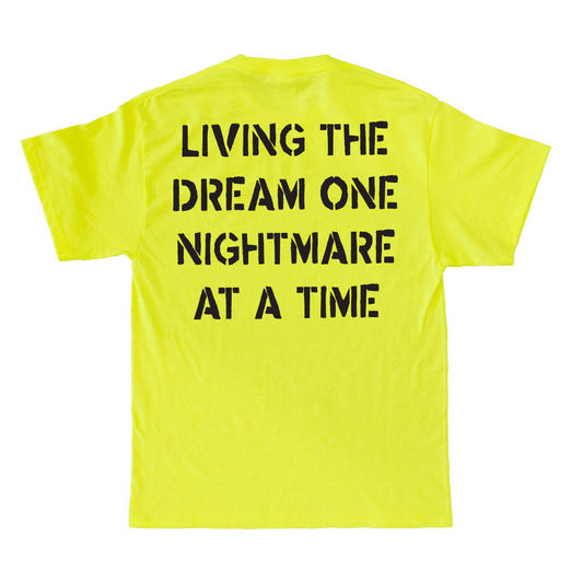 Living The Dream Shirt - You Betcha